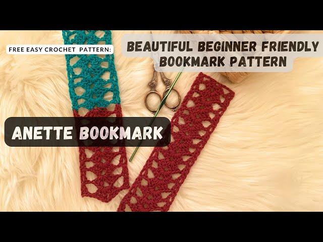 Amazingly EASY crochet bookmark pattern: Anette Bookmark