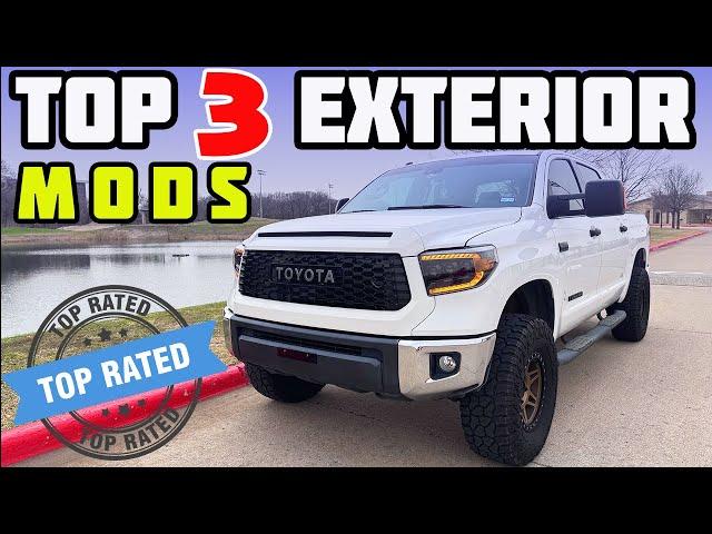 BEST 3 Exterior Mods On My Toyota Tundra!