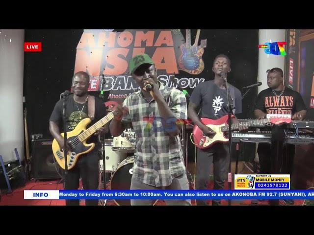 AHOMA NSIA LIVE BAND SHOW || 07-06-2024 ||