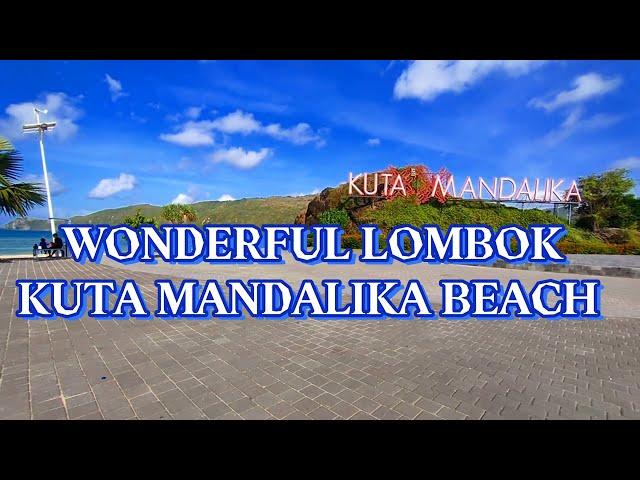 WONDERFUL LOMBOK: KUTA MANDALIKA BEACH