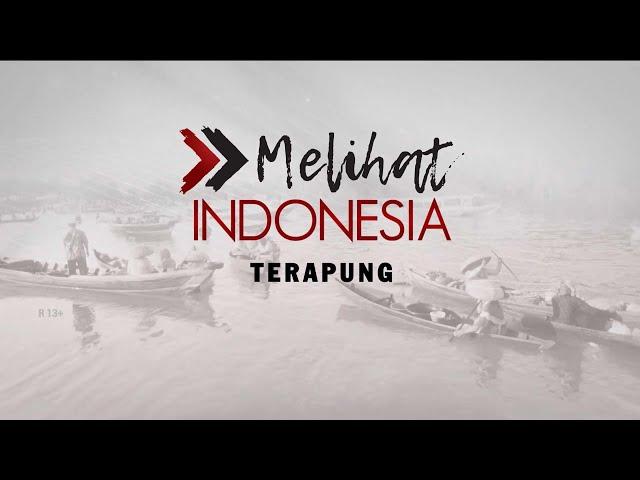 Melihat Indonesia - Terapung