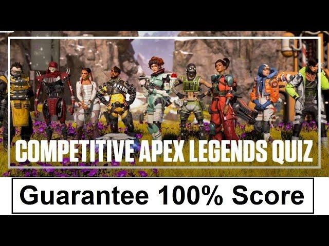 Competitive Apex Legends Quiz Answers |Guarantee 100% Score | Bequizzed