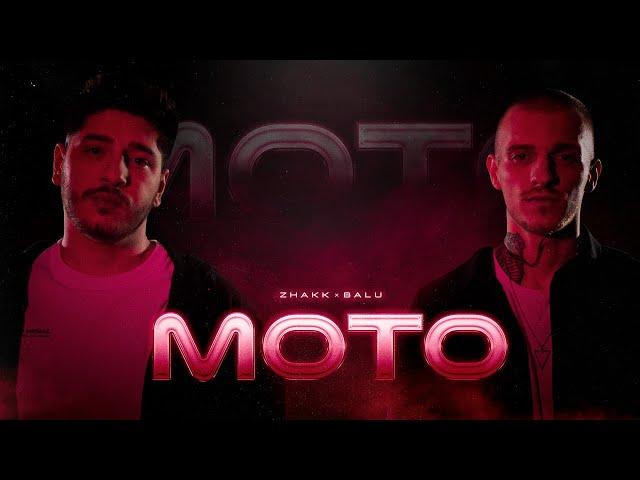 Zhakk & Balu - MOTO (Official Video)