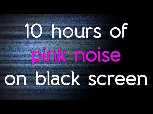  Pink noise TV noise black screen dark screen  in high quality white noise HQ