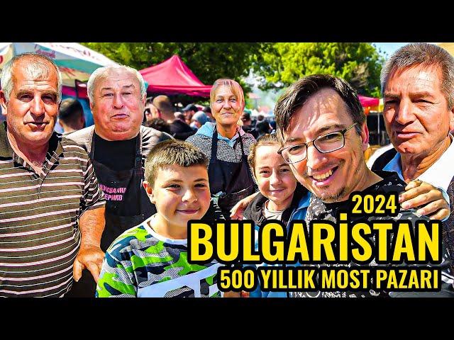 Bulgaristan'ın 500 Yıllık Pazarı | KÖPRÜLÜ / MOST Köyü 2. Çekim | Bulgaristan Köyleri Gezisi 2024