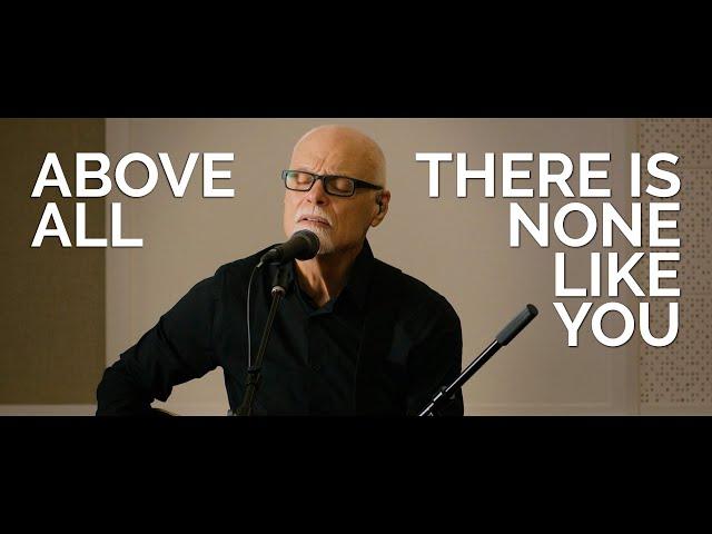 Above All / There Is None Like You - Lenny LeBlanc | An Evening of Hope Concert