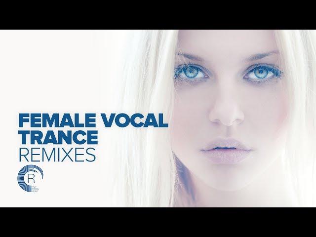 FEMALE VOCAL TRANCE REMIXES [FULL ALBUM]