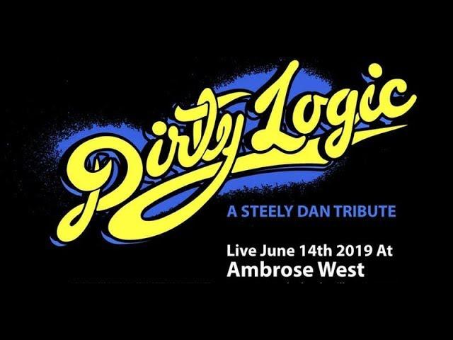 Dirty Logic "A Steely Dan Tribute" at Ambrose West 6-14-2019