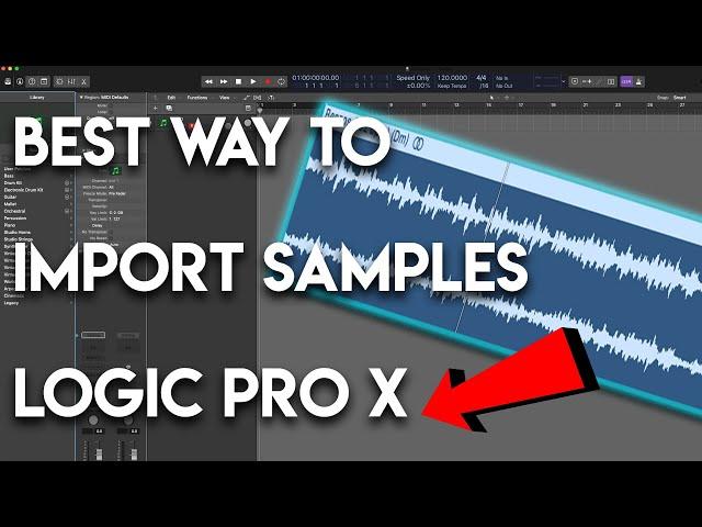 Best way to load/import Drum Kits/Sounds/Samples into Logic Pro X