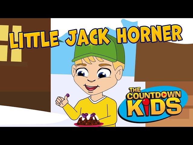 Little Jack Horner - The Countdown Kids | Kids Songs & Nursery Rhymes | Lyrics Video