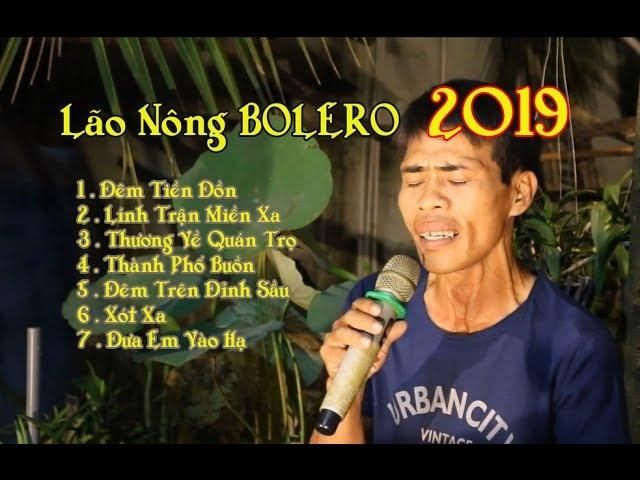 Tổng hợp Lão Nông BOLERO Cần Thơ 2019 và Guitar Bolero Mái Lá