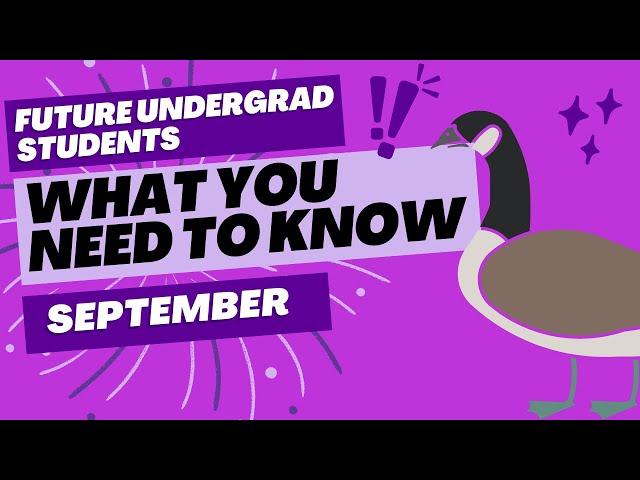 Future Undergrad Students What You Need to Know - September Episode