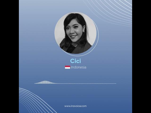 Female Bahasa Indonesia - Cici | Voice Over Talent