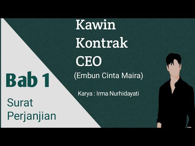 Novel Romantis Terbaru|Kawin Kontrak CEO|Part 1|Embun Cinta Maira|Cerbung Irma Nurhidayati