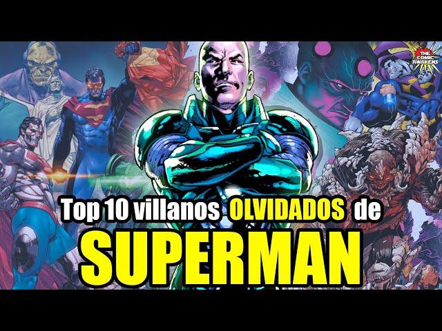 Top 10 villanos OLVIDADOS de Superman en DC Comics