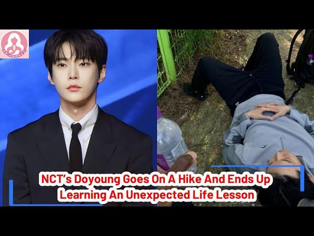 NCT’s Doyoung Goes On A Hike And Ends Up Learning An Unexpected Life Lesson