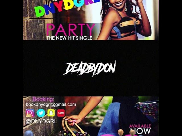 DNYDGRL PARTY..promo video