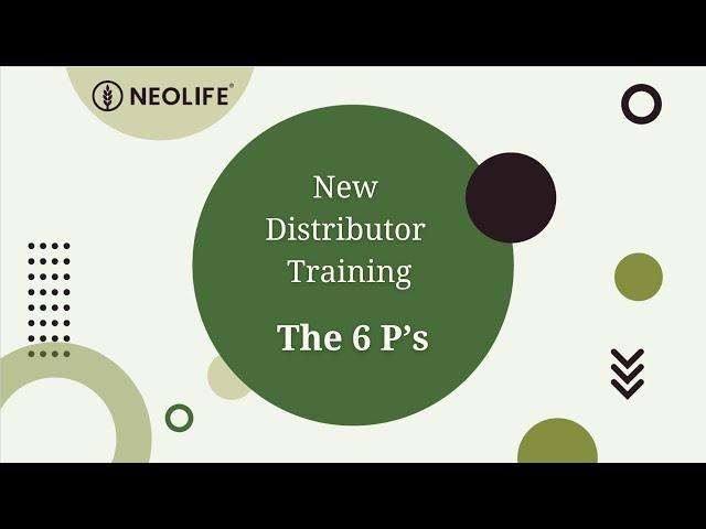 New Distributor Training: The 6 P's