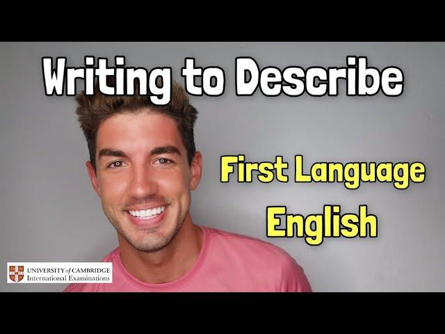 iGCSE First Language English - What does a SUCCESSFUL DESCRIPTIVE PIECE look like? (STORYTIME)