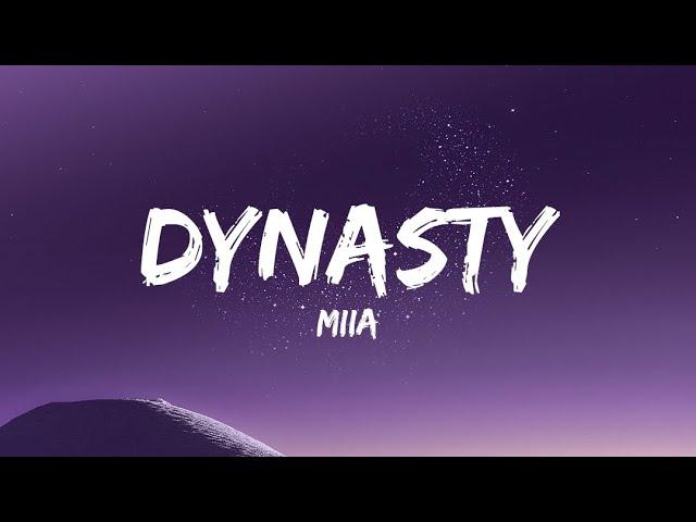 MIIA - Dynasty (Lyrics) / It all fell down, it all fell down