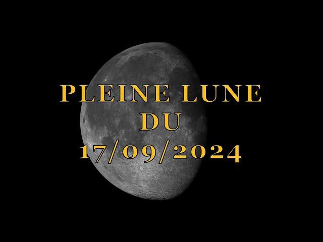 Pleine lune du 17 septembre 2024