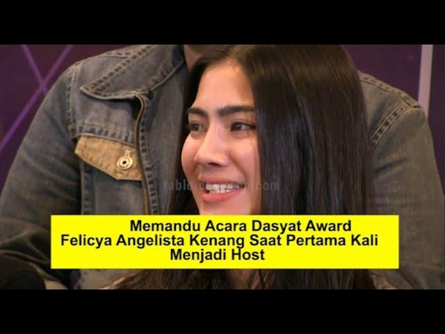 Memandu Dahsyat Awards, Felicya Angelista Kenang Pertama Kali Jadi Host