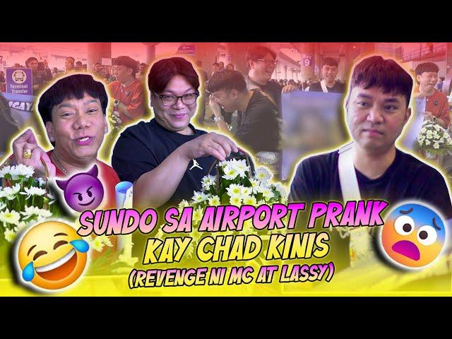 SUNDO SA AIRPORT PRANK KAY CHAD KINIS (REVENGE NI MC AT LASSY) | BEKS BATTALION