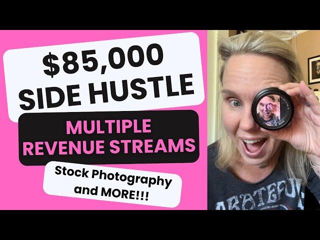 Side Hustles Made me $85,000  #stockphotography