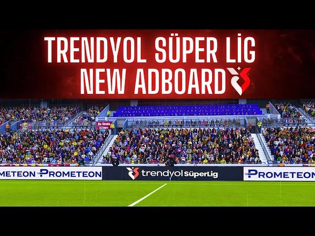 PES 2021 | SPFL 24 | TRENDYOL SÜPER LİG NEW ADBOARD | 2024/25 SEZON