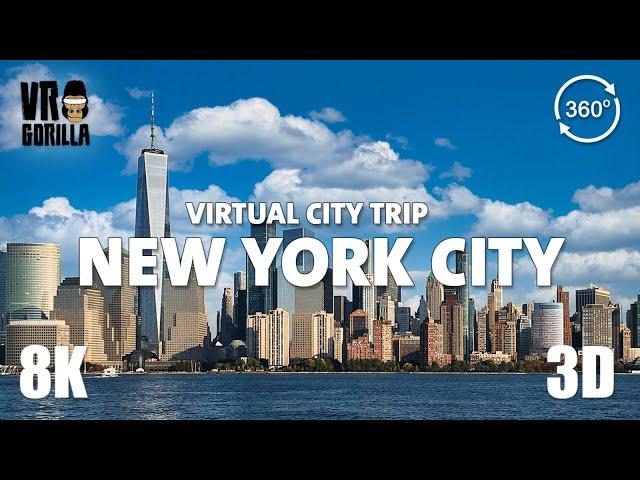 New York City VR Tour - Virtual City Trip - 8K 360 3D Video