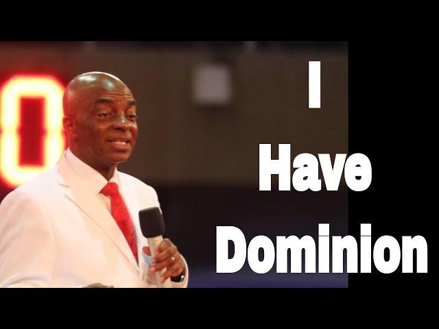 OCT 2019 | I HAVE DOMINION | BISHOP DAVID OYEDEPO | #NEWDAWNTV