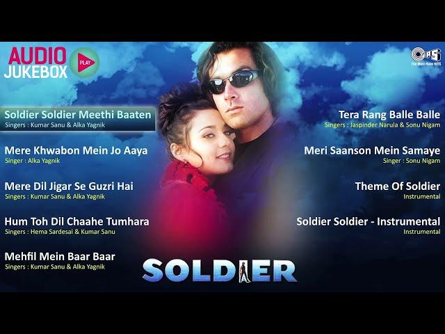 Soldier Movie | Audio Jukebox | Bobby Deol | Preity Zinta | Anu Malik | Sameer | 90s Bollywood Hits