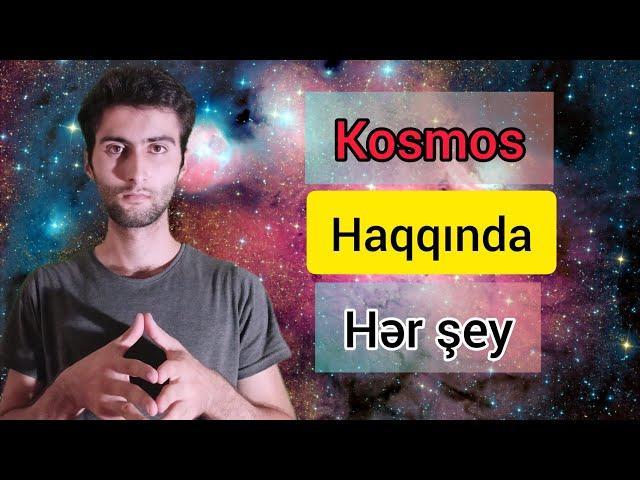 Kosmos haqqında bir birindən maraqlı və bilgiləndirici məlumatlar. | İnanılmaz faktlar !