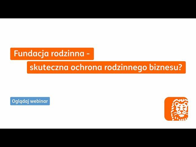 Fundacja rodzinna – skuteczna ochrona rodzinnego biznesu?