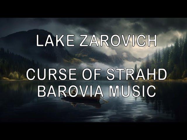 Lake Zarovich | Curse of Strahd Music | Barovia Ambience | Call of Cthulhu | DND RPG Music