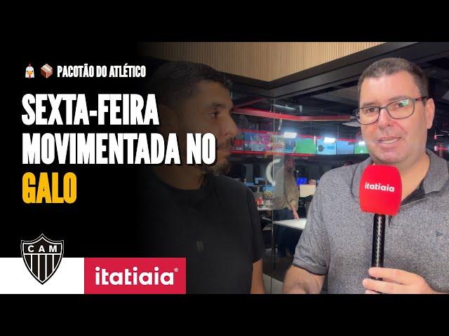 PACOTÃO DO ATLÉTICO: SEXTA-FEIRA COM MUITAS NOTÍCIAS DO ALVINEGRO!