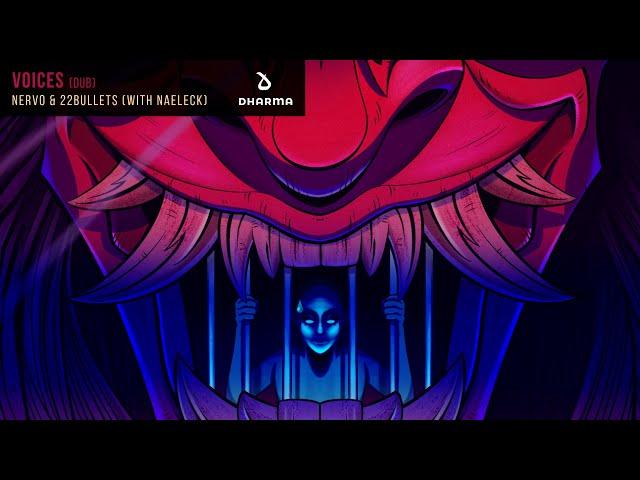 NERVO & 22Bullets - Voices [Dub Version] (with Naeleck) [Official Audio]