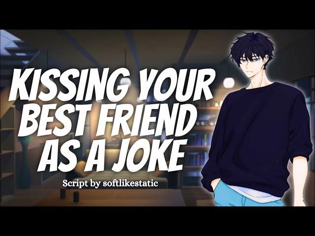 Kissing Your Friend As A Joke [M4F] [Maybe Not Just As A Joke] [Friends to More] ASMR Roleplay