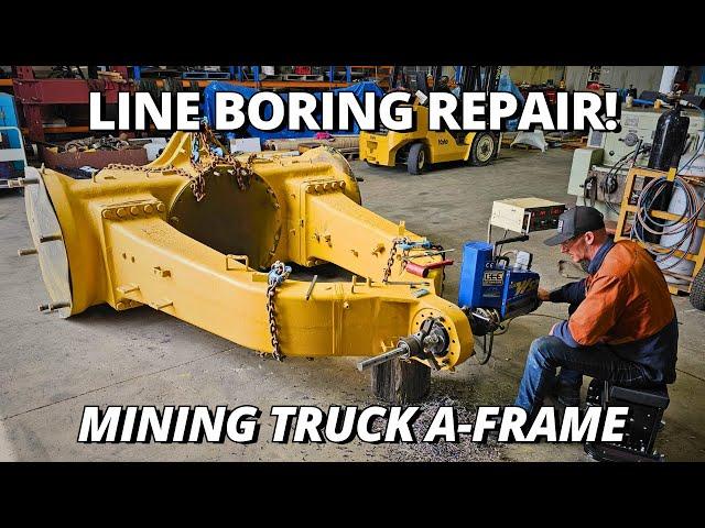 Precision Line boring a GIANT Mining Truck A-Frame! | Sir Meccanica WS2