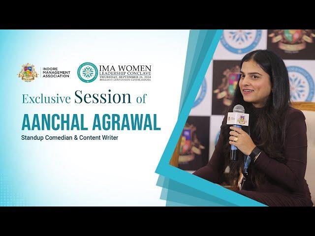 Aanchal Agrawal on Laugh Lines and Life Lessons | IMA Women Leadership Conclave 2024