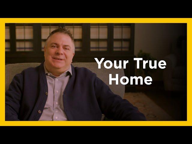 Your True Home - Radical & Relevant - Matthew Kelly