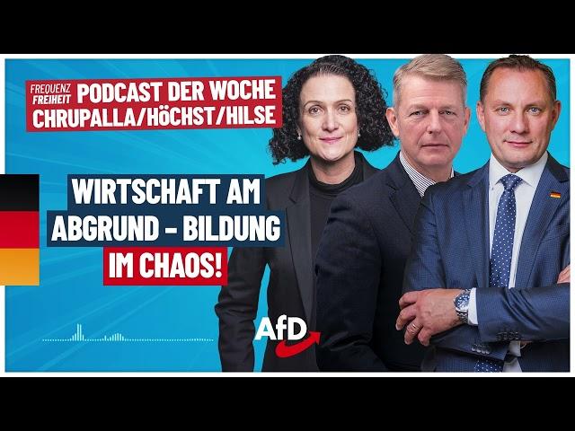 „Wirtschaft am Abgrund – Bildung im Chaos!“ | Frequenz: Freiheit - Der Podcast der AfD