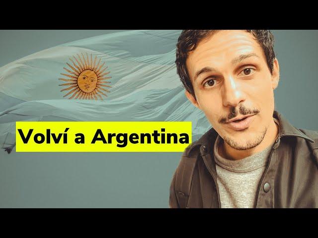 Volver A Argentina Desde España Después De 2.5 Años 