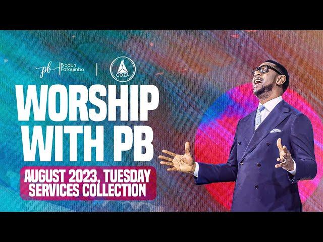 Worship With Pastor Biodun Fatoyinbo | August 2023 Tuesday Services Collection #WorshipwithPB