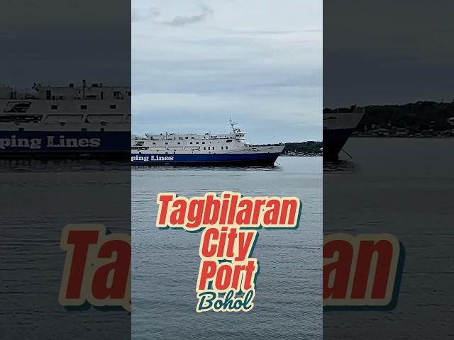 Tagbilaran City Port , Bohol