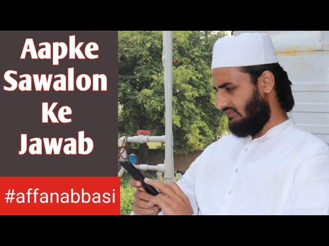 Aapke Sawalon Ke Jawab || Affan Abbasi || Taza Fikr
