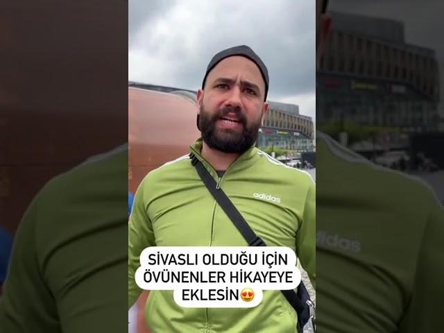 komedi sivaslı her yerde sivasli