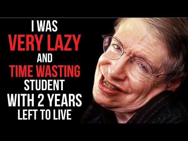 Motivational Success Story Of Stephen Hawking - From Lazy Student To an Amazing Scientist