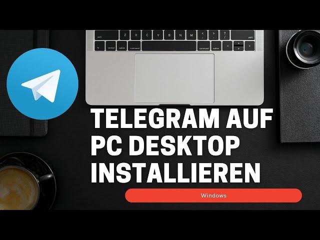 Telegram auf Windows installieren Deutsch