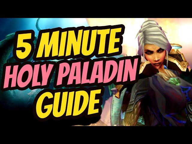 5 Minute Holy Paladin Guide (PvE / Raiding / Ulduar) | WotLK Classic